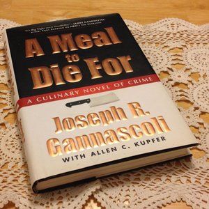 Crime Novel - A Meal to Die For,  Joseph R. Cannascoli